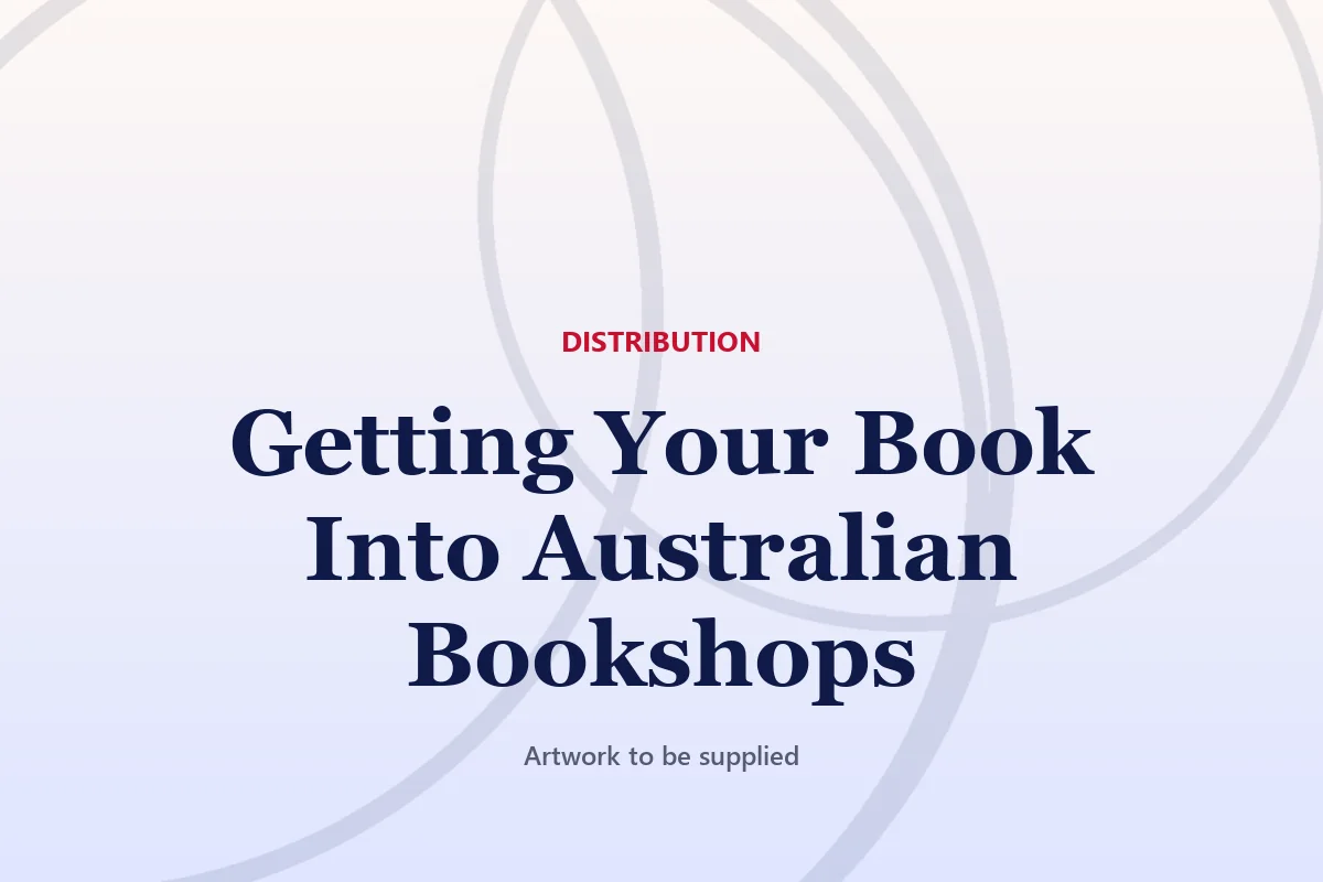 Getting Your Book Into Australian Bookshops