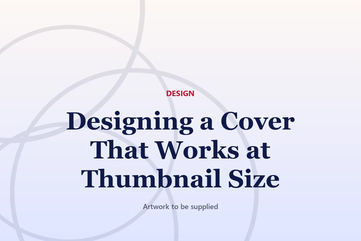 Designing a Cover That Works at Thumbnail Size